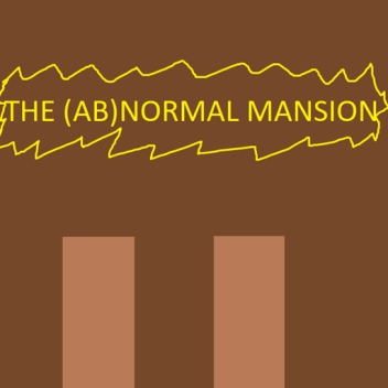 The (ab) normal mansion