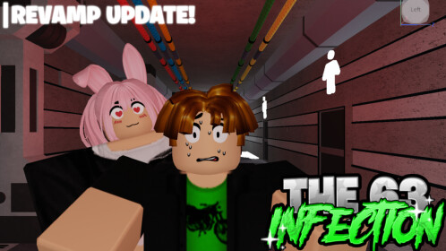 ☢️The 63 Infection [REVAMP] - Roblox