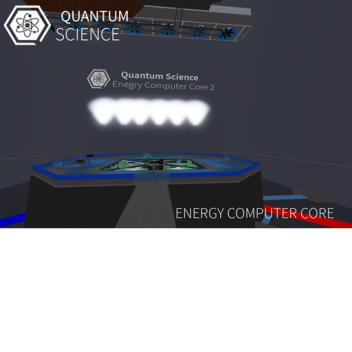 [CLOSED] Quantum Science Energy Computer Core 2 