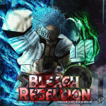 [Soon] Bleach Rebellion