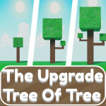 The Upgrade Tree Of Tree