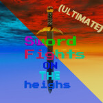 Ultimate Sword Fights On The Heighs (BETA)