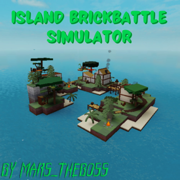 [Day/Night] Island Brickbattle Simulator