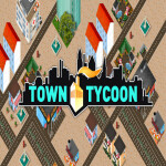 Town Tycoon! (New VIP!)