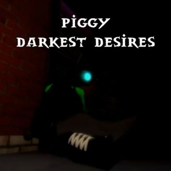 ピギー:最も暗い欲望