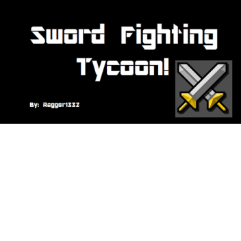Sword Tycoon! (New)