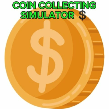 [NEW] COIN COLLECTING SIMULATOR