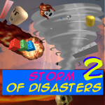 Storm of Disasters 2