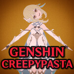 [Checkpoint 2] Genshin Creepypasta