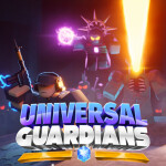 🌊 Universal Guardians ⚡ [BETA]
