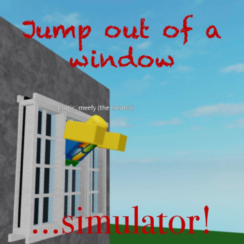 jump out of a window simulator: rebooted