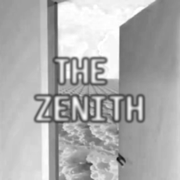 The Zenith [ BETA 1.1 ]