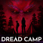 Dread Camp [HORROR]