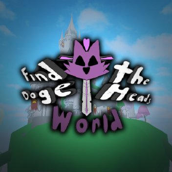 FTDH:W || Unreleased World 1