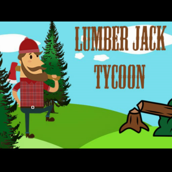 Lumber Jack Tycoon