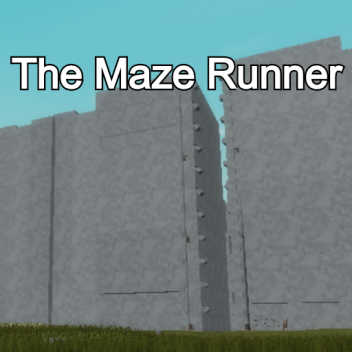 The Maze Runner [OUTDATED]