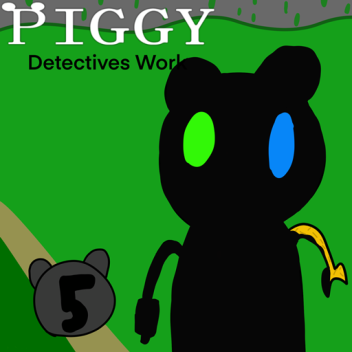 Piggy Detective's Work