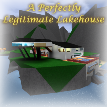 A Perfectly Legitimate Lakehouse