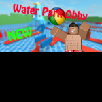 Water Park Obby [NEW]
