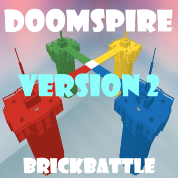 Doomspire Brickbattle V2.0
