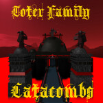 The Toter Family Catacombs Showcase