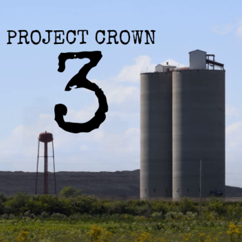Project Crown 3