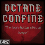 Octane Confine [ARG]