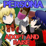 Persona: Adopt and Raise (2023 Update)