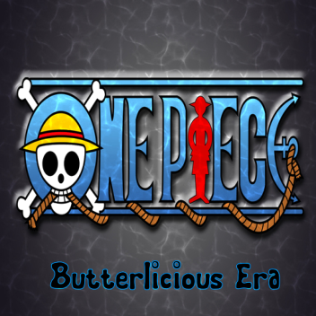 [Thanks] One Piece Butterlicious Era