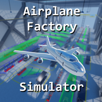 [POGOK BEKERJA] Simulator Pabrik Pesawat