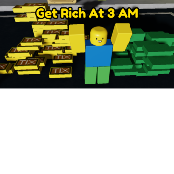 Get Rich at 3 AM (12)