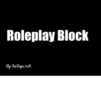 Roleplay Block
