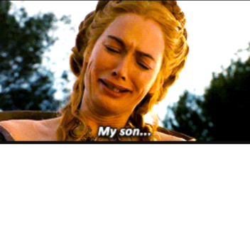 Cersei Lannister |"Your First Child"|