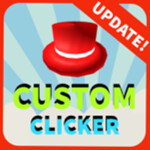 💰 Custom Clicker 2💰