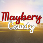 [RIP] Maybery County [RIP]