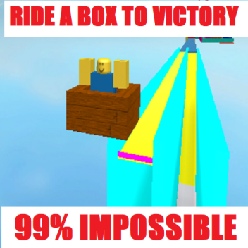 RIDE A BOX TO VICTORY