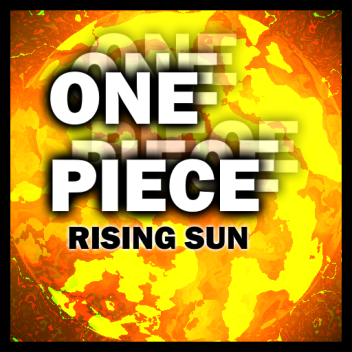 One Piece Rising Sun [ALPHA]