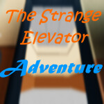 The Strange Elevator Adventure (SKIBIDI FLOOR)