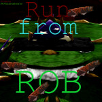 Run From ROB