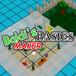Baldi's Basics Maker