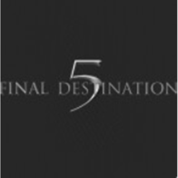 Final destination ( In Development )
