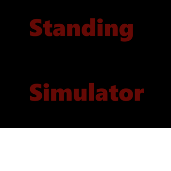 Standing Simulator