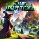 Wizard Mansion Legacy Tycoon 🧙‍♂️