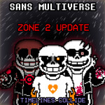 [ZONE 2!] Sans Multiverse - Timelines Collide 