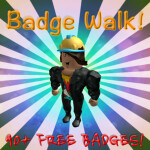183 FREE BADGES! BADGE WALK!