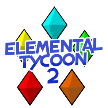 Elemental Tycoon 2 [WIP]