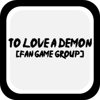 To Love a Demon~ [Fan-Role Play Game]