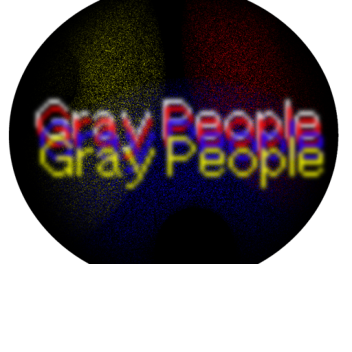 Gray People (Read Description before playing)