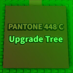 Pantone 448 C Upgrade Tree