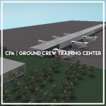 CPA | Ground Crew Training Facility